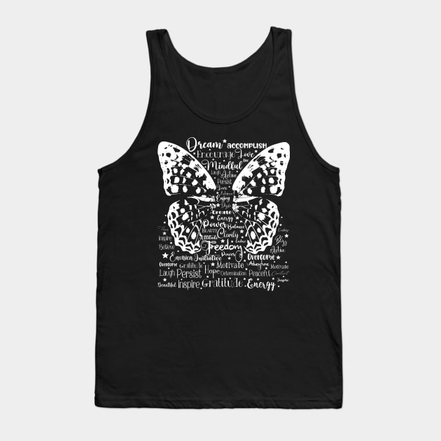 Inspirational Butterfly Fairy Wings Words Tank Top by Wizardbird